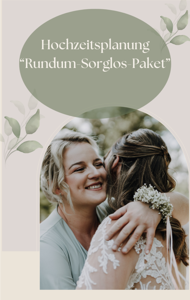 Zwei Frauen umarmen sich freudig lächelnd. Die eine trägt ein weißes Spitzenkleid, die andere ein hellgrünes Kleid mit floralen Akzenten. Der Text darüber lautet: "Hochzeitsplanung 'Rundum-Sorglos-Paket'" mit einem weichen, blattreichen Hintergrund.